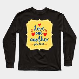 Love One Another Long Sleeve T-Shirt